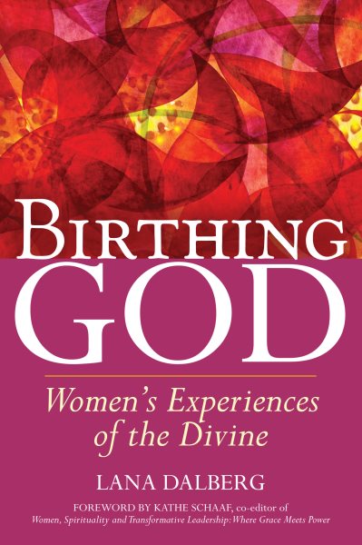 Birthing God: Women's Experience of the Divine cover