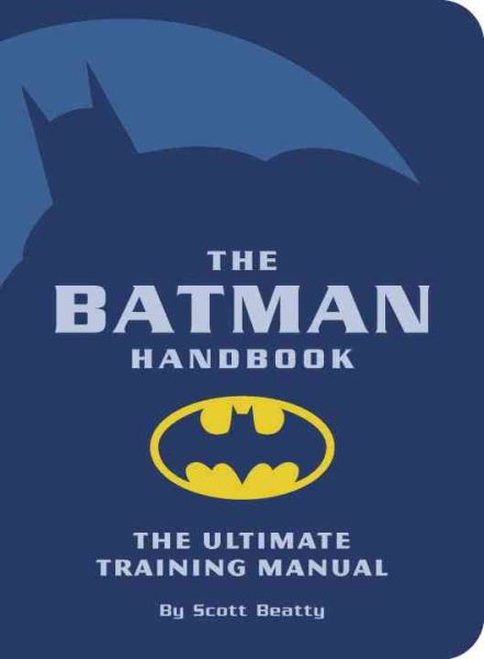 The Batman Handbook: The Ultimate Training Manual cover