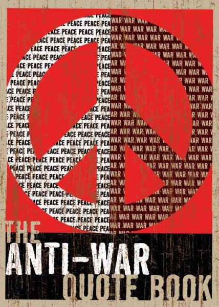 The Anti-War Quote Book cover
