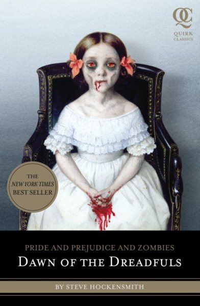 Pride and Prejudice and Zombies: Dawn of the Dreadfuls (Pride and Prej. and Zombies) cover