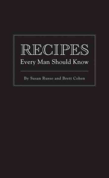 Recipes Every Man Should Know (Stuff You Should Know) cover