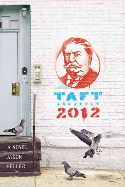 Taft 2012: A Novel cover