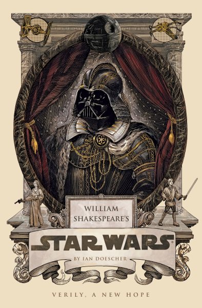 William Shakespeare's Star Wars: Verily, A New Hope cover