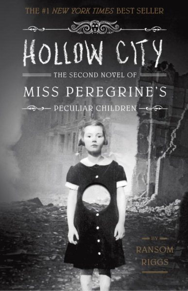 Hollow City: The Second Novel of Miss Peregrine's Peculiar Children cover