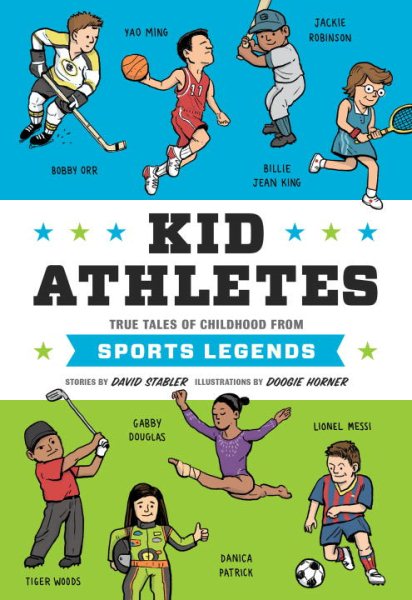 Kid Athletes: True Tales of Childhood from Sports Legends (Kid Legends) cover