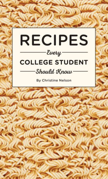 Recipes Every College Student Should Know (Stuff You Should Know) cover