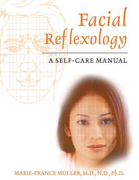 Facial Reflexology: A Self-Care Manual cover