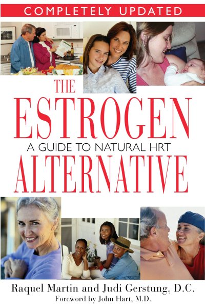 The Estrogen Alternative: A Guide to Natural Hormonal Balance cover