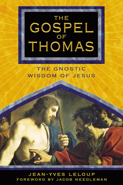The Gospel of Thomas: The Gnostic Wisdom of Jesus cover