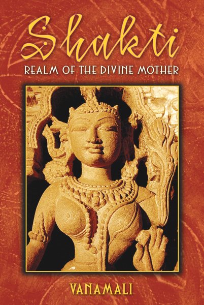 Shakti: Realm of the Divine Mother cover