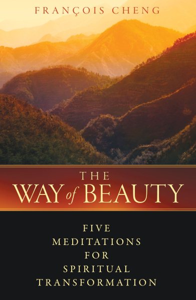 The Way of Beauty: Five Meditations for Spiritual Transformation cover