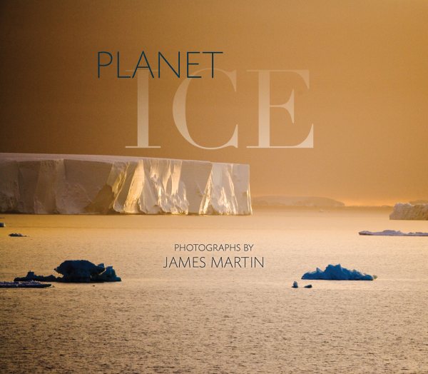 Planet Ice: A Climate for Change cover