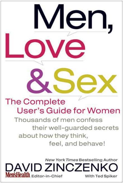 Men, Love & Sex: The Complete User's Guide for Women cover