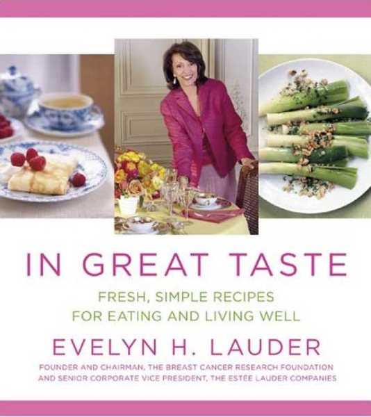 In Great Taste: Fresh, Simple Recipes for Eating and Living Well