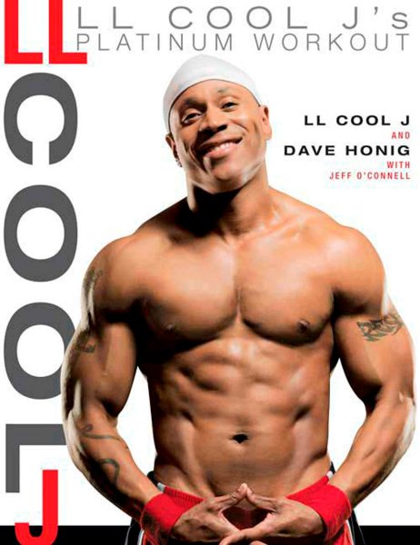 LL Cool J's Platinum Workout: Sculpt Your Best Body Ever with Hollywood's Fittest Star cover