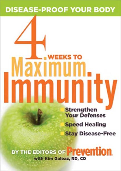 4 Weeks to Maximum Immunity: Disease-Proof Your Body cover