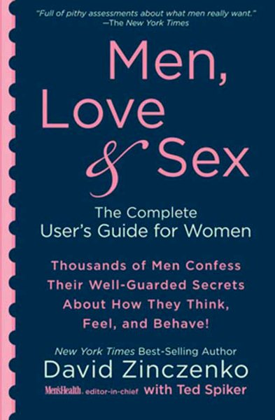 Men, Love & Sex: The Complete User's Guide for Women cover