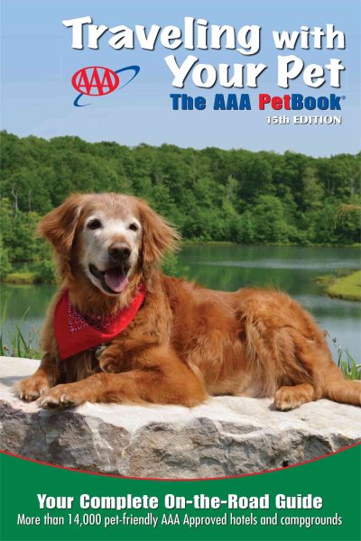 Traveling With Your Pet: The AAA Petbook® cover