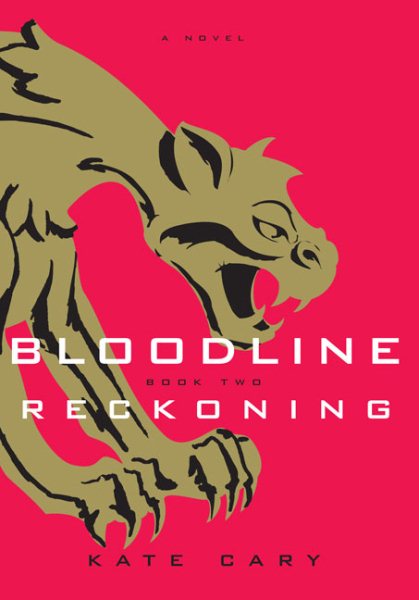 Bloodline, Book 2: Reckoning