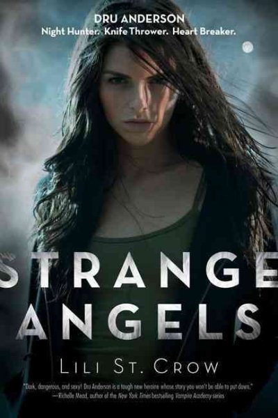 Strange Angels (Strange Angels, Book 1)
