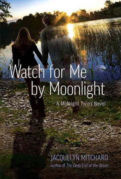 Watch for Me by Moonlight: A Midnight Twins Novel cover