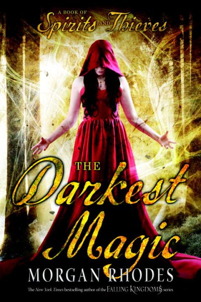 The Darkest Magic (A Book of Spirits and Thieves) cover