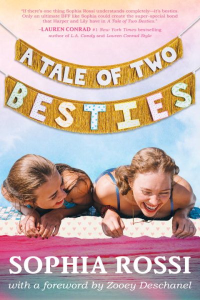 A Tale of Two Besties: A Hello Giggles Novel