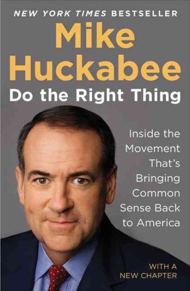 Do the Right Thing: Inside the Movement That's Bringing Common Sense Back to America cover