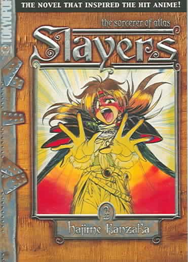Slayers Text, Vol. 2: The Sorcerer of Atlas