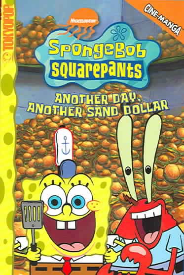 SpongeBob SquarePants Another Day, Another Sand Dollar (Spongebob Squarepants (Tokyopop)) (v. 5) cover