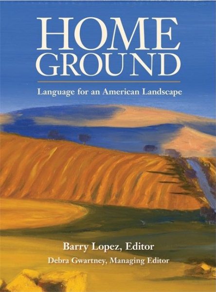 Home Ground: Language for an American Landscape cover