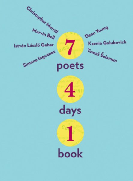 Seven Poets, Four Days, One Book cover