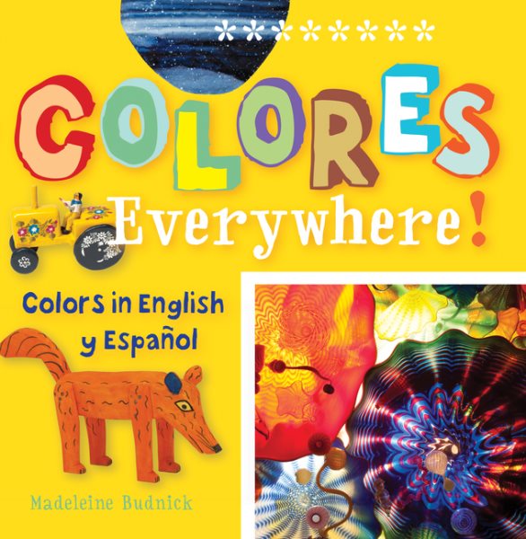 Colores Everywhere!: Colors in English y Español (ArteKids) cover
