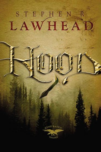 Hood (King Raven Trilogy)