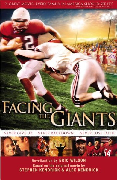 Facing the Giants: novelization by Eric Wilson cover