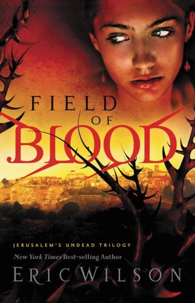 Field of Blood (Jerusalem's Undead Trilogy, Book 1) cover
