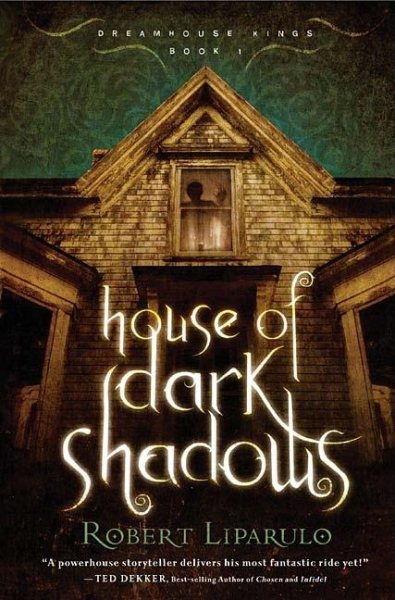 House of Dark Shadows (Dreamhouse Kings Series, Book 1) cover