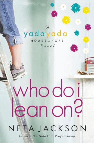 Who Do I Lean On? (Yada Yada House of Hope) cover