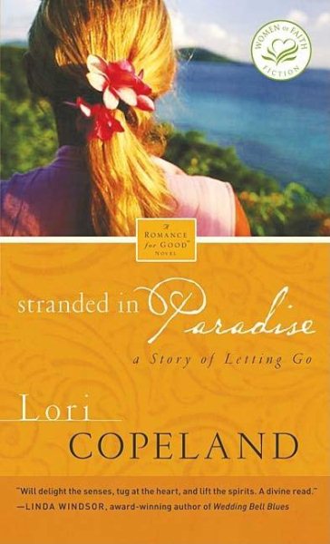 Stranded in Paradise (Women of Faith Fiction) cover