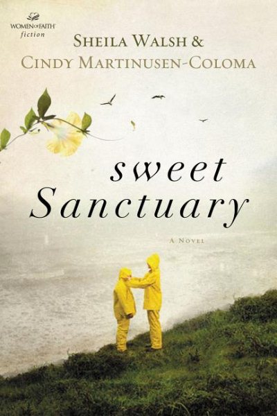 Sweet Sanctuary (Women of Faith (Thomas Nelson)) cover
