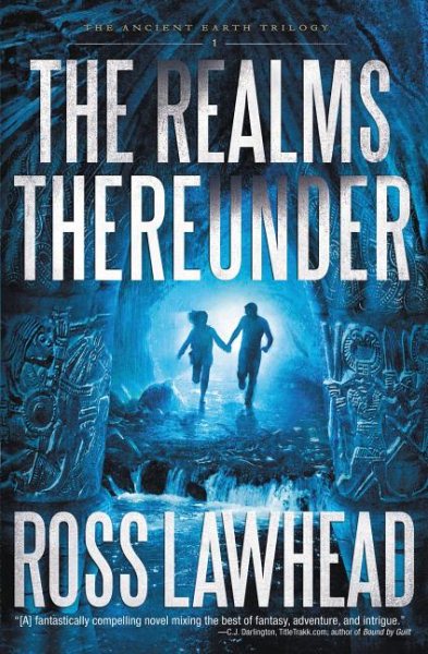The Realms Thereunder (Ancient Earth Trilogy) cover