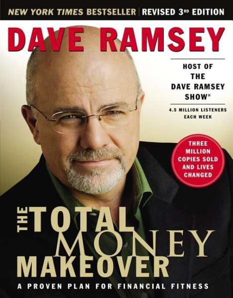 The Total Money Makeover: A Proven Plan for Financial Fitness cover