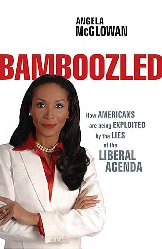 Bamboozled: How Americans Are Being Exploited by the Lies of the Liberal Agenda cover