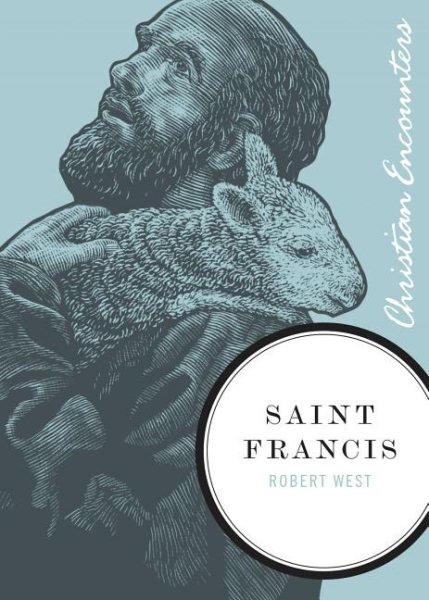 Saint Francis (Christian Encounters Series) cover