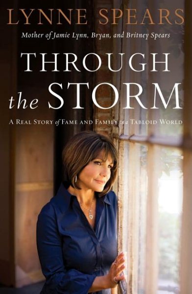 Through the Storm: A Real Story of Fame and Family in a Tabloid World cover