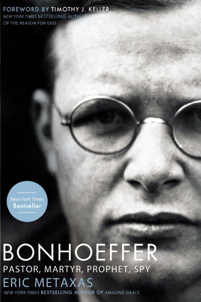 Bonhoeffer: Pastor, Martyr, Prophet, Spy cover