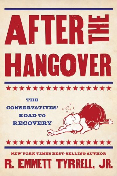 After the Hangover: The Conservatives' Road to Recovery cover