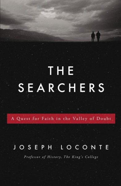 The Searchers: A Quest for Faith in the Valley of Doubt cover
