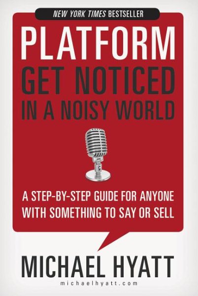 Platform: Get Noticed in a Noisy World cover
