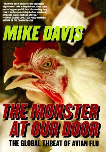 The Monster at Our Door: The Global Threat of Avian Flu cover